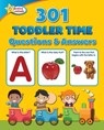 Active Minds 301 Toddler Time Questions and Answers - Sequoia Children's Publishing - 9781642693782