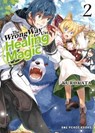 The Wrong Way to Use Healing Magic Volume 2 - Kurokata - 9781642732320