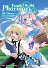 Parallel World Pharmacy Volume 1 - Sei Takano - 9781642732443