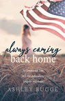 Always Coming Back Home - Ashley Bugge - 9781642799088