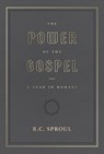 The Power of the Gospel:: A Year in Romans - R. C. Sproul - 9781642895926