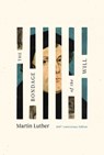 The Bondage of the Will - Martin Luther - 9781642896848