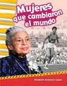 Mujeres que cambiaron el mundo (Women Who Changed the World) - Elizabeth Anderson Lopez - 9781642901160