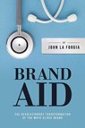 Brand Aid - LA FORGIA,  John - 9781642932478