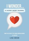 I Wonder...: A Guided Grief Journal - GOICH,  Lisa - 9781642936421