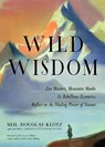 Wild Wisdom - Neil Douglas-Klotz - 9781642970081