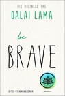 Be Brave - Dalai Lama - 9781642970449