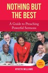 Nothing But the Best - Hyveth Williams - 9781643141435