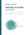 Writing to Learn in Teams - Joe Moses ; Jason Tham - 9781643174143