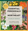 Perennials for the Northeast - Ruth Rogers Clausen ; Thomas Christopher - 9781643264509
