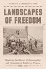 Landscapes of Freedom - Rebecca Capobianco Toy - 9781643365343