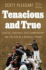 Tenacious and True - Scott Pleasant - 9781643365886