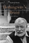 Hemingway's Brain - Andrew Farah - 9781643365916