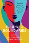 Blurred Boundaries - Jessica Edens McCrary ; Lynee Lewis Gaillet - 9781643366494