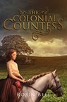 The Colonial Countess - Robin Bell - 9781643451015