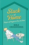 Stuck at Home Bible Crosswords: Dozens of Puzzles to Pass the Time! - Barbour Publishing - 9781643528380