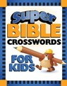 Super Bible Crosswords for Kids - Barbour Publishing - 9781643528434