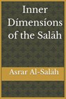 Inner Dimensions of the Salah - Ibn Al-Qayyim - 9781643544571