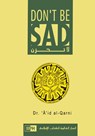 Don't Be Sad - Al-Qarni - 9781643544809
