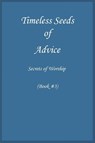 Timeless Seeds of Wisdom and Advice - Ibn Kathir - 9781643545059