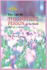 You Can Be the Happiest Person in the World - Al-Qarni - 9781643545158