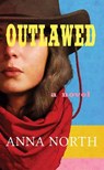 Outlawed - Anna North - 9781643589312
