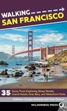 Walking San Francisco - Kathleen Dodge Doherty ; Tom Downs - 9781643590288