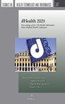 dHealth 2023 - Bernhard Pfeifer ; Gunter Schreier ; Dieter Hayn - 9781643683867