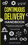 Continuous Delivery Handbook - Stephen Fleming - 9781643701400