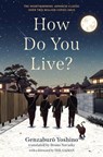 How Do You Live? - Genzaburo Yoshino - 9781643751610