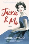 Jackie & Me - Louis Bayard - 9781643752952