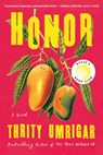 Honor - Thrity Umrigar - 9781643753300
