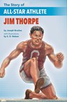 The Story of All-Star Athlete Jim Thorpe - Joseph Bruchac - 9781643790107