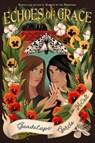 Echoes of Grace - Guadalupe García McCall - 9781643794259