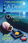 A Death Long Overdue - Eva Gates - 9781643854588