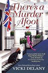 There's a Murder Afoot - Vicki Delany - 9781643855738