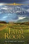 Fatal Roots - Sheila Connolly - 9781643856797