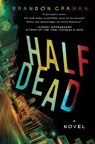 Half Dead - Brandon Graham - 9781643858234