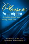 The Pleasure Prescription - Dee Hartmann ; Elizabeth Wood - 9781643885797