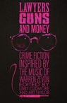 Lawyers, Guns, and Money - Libby Cudmore ; Art Taylor - 9781643962665