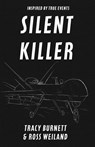 Silent Killer - Tracy Burnett ; Ross Weiland - 9781643964133