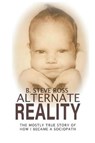 Alternate Reality - ROSS,  B Steve - 9781643982793