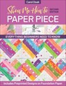 Show Me How to Paper Piece - Carol Doak - 9781644031780