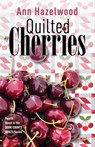 Quilted Cherries - Ann Hazelwood - 9781644032541