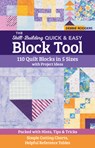 The Skill-Building Quick & Easy Block Tool - Debbie Rodgers - 9781644033173