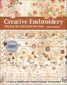 Creative Embroidery, Mixing the Old with the New - Christen Brown - 9781644033999