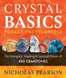 Crystal Basics Pocket Encyclopedia - Nicholas Pearson - 9781644115046