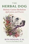 The Herbal Dog - Rita Hogan - 9781644119594