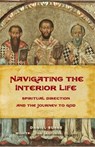 NAVIGATING THE INTERIOR LIFE - Dan Burke - 9781644130896