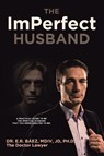 The ImPerfect Husband - Pastor Edgar Baez JD - 9781644166758